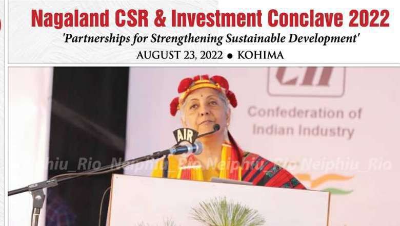 Union Finance and Corporate Affairs Minister Nirmala Sitharaman at the opening of the Nagaland CSR & Investment Conclave 2022.